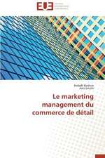 Le Marketing Management Du Commerce de Detail: Quelles Ressources Pour Une Classe D'Accueil ?