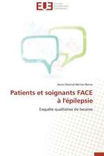 Patients Et Soignants Face A L'Epilepsie