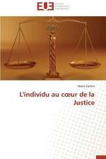 L'Individu Au C Ur de La Justice