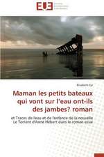 Maman Les Petits Bateaux Qui Vont Sur L'Eau Ont-Ils Des Jambes? Roman: Quand L'Agroecologie S'Impose