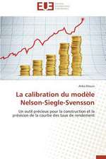 La Calibration Du Modele Nelson-Siegle-Svensson: Une Recherche-Intervention