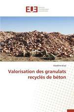 Valorisation Des Granulats Recycles de Beton