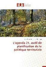 L'Agenda 21, Outil de Planification de La Politique Territoriale: Codage Et Simulation