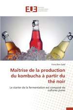 Maitrise de La Production Du Kombucha a Partir Du the Noir: Codage Et Simulation