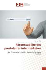 Responsabilite Des Prestataires Intermediaires