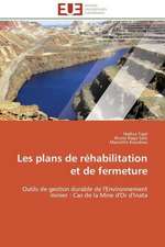 Les Plans de Rehabilitation Et de Fermeture: Carrieres Et Promotions