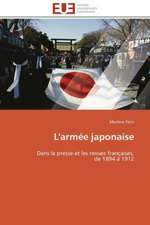 L'Armee Japonaise: Filmer L'Imaginaire