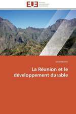 La Reunion Et Le Developpement Durable