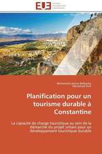 Planification Pour Un Tourisme Durable a Constantine: Levier D'Un Management Moderne