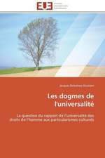 Les Dogmes de L'Universalite: Evaluation de Quelques Parametres