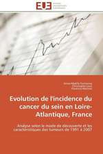 Evolution de L'Incidence Du Cancer Du Sein En Loire-Atlantique, France: Comment Expliciter Les Besoins Des Apprenants?