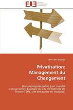 Privatisation: Management Du Changement