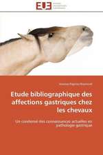 Etude Bibliographique Des Affections Gastriques Chez Les Chevaux: Management Du Changement