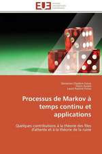 Processus de Markov a Temps Continu Et Applications: Apport Des Biotechnologies