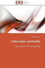 L'Education Spirituelle: Analyse Des Actions Du Cilss Au Burkina Faso