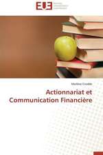 Actionnariat Et Communication Financiere: Un Paysage Culturel a Valoriser