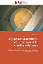 Les Chaines D'Additions-Soustractions Et Les Courbes Elliptiques: Un Roman Atypique?