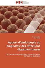 Apport D Endoscopie Au Diagnostic Des Affections Digestives Basses: Un Roman Atypique?