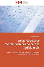 Deux Reecritures Contemporaines de Contes Traditionnels