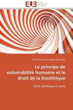 Le Principe de Vulnerabilite Humaine Et Le Droit de La Bioethique: Elaboration de Thermistances Ctn