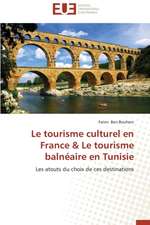 Le Tourisme Culturel En France Le Tourisme Balneaire En Tunisie: Le Groupe Des Poetes Oniriques