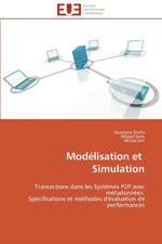 Modelisation Et Simulation: Etudes Et Analyse Des Signalisations