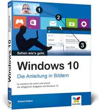 Windows 10 - Die Anleitung in Bildern