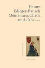 Mein innres Chaos und »Ich«