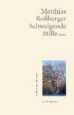 Schweigende Stille