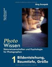 PhotoWissen - 1 Bildentstehung, Raumtiefe, Größe