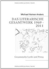 Literarische Gesamtwerk 1969 - 2011