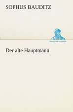 Der Alte Hauptmann: Etudes Et Analyse Des Signalisations