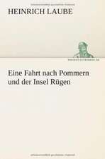 Eine Fahrt Nach Pommern Und Der Insel Rugen: Etudes Et Analyse Des Signalisations