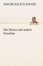 Die Hanna Und Andere Novellen: Philaletis)