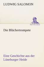 Die Blüchertrompete