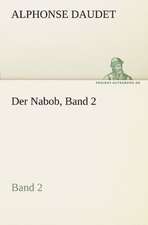 Der Nabob, Band 2