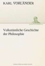 Volkstumliche Geschichte Der Philosophie: Im Schatten Napoleons