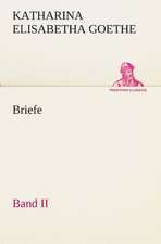 Briefe - Band II