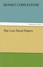 The Lost Naval Papers