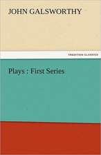 Plays : First Series