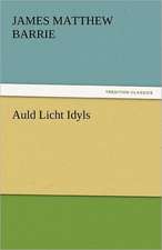 Auld Licht Idyls