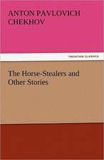 The Horse-Stealers and Other Stories