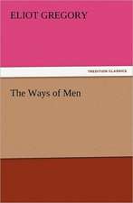 The Ways of Men