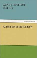 At the Foot of the Rainbow