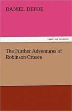 The Further Adventures of Robinson Crusoe