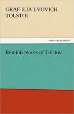 Reminiscences of Tolstoy