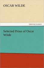 Selected Prose of Oscar Wilde