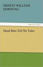 Dead Men Tell No Tales