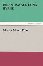 Messer Marco Polo