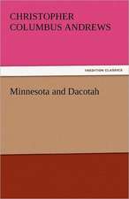 Minnesota and Dacotah